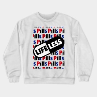 Pills Crewneck Sweatshirt